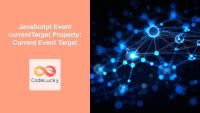 event.target vs event.currenttarget|Event: currentTarget property .